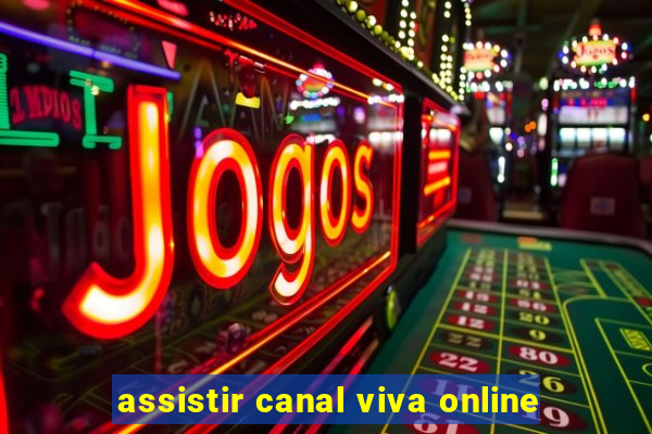 assistir canal viva online